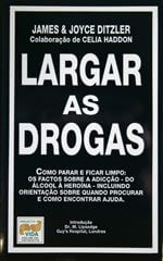 largar as drogas