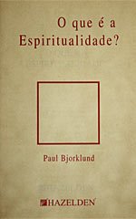 o que &eacute; a espiritualidade?